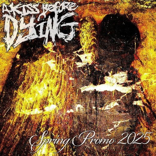  A Kiss Before Dying - Spring Promo 2025 (2025) 