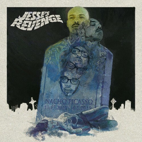  Nacho Picasso and Televangel - Jesse's Revenge (2024) 