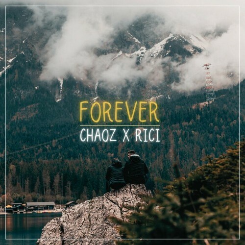  Chaoz x Rici - Forever (2024) 