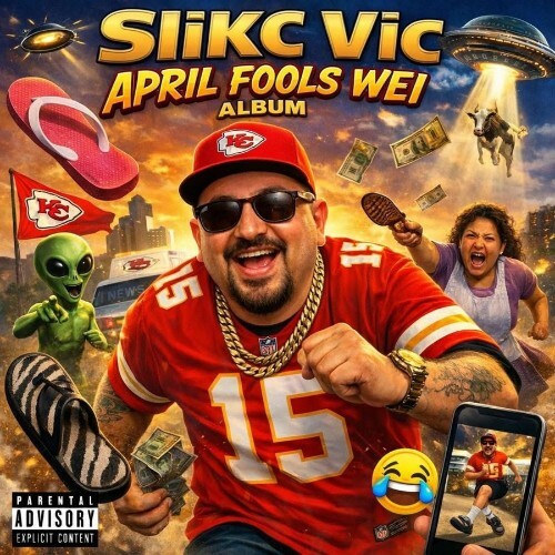 SliKC Vic — April Fools Wei (2026)