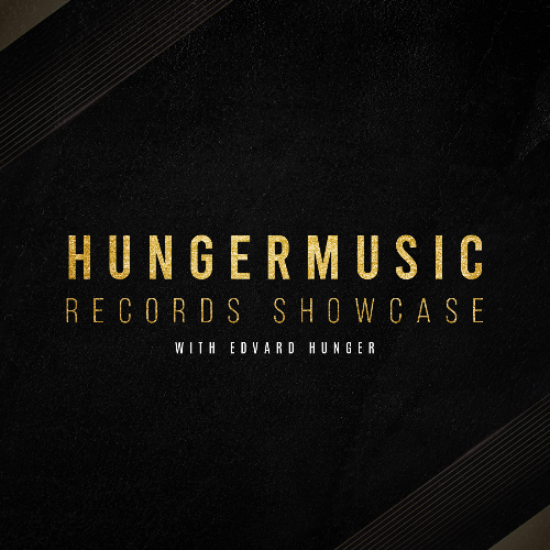  Edvard Hunger - Hungermusic Records Showcase 031 (2024-06-07) 