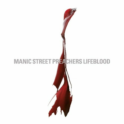  Manic Street Preachers - Lifeblood 20 (2024) 