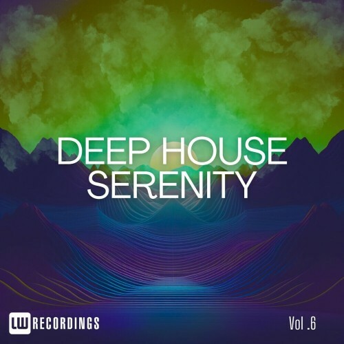 Deep House Serenity, Vol. 06 (2024)