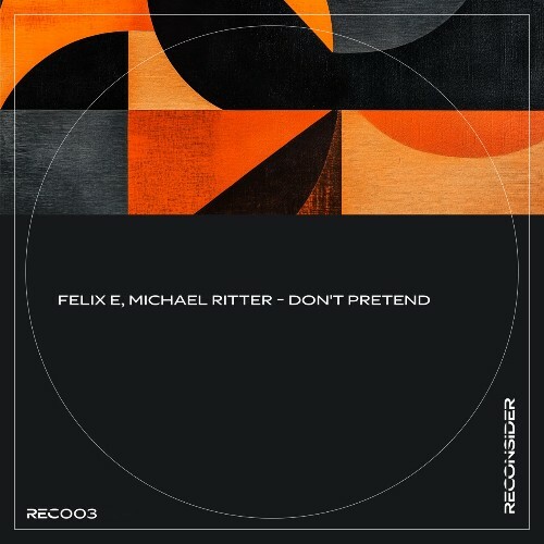  Felix E & Michael Ritter - Don't Pretend (2024) 