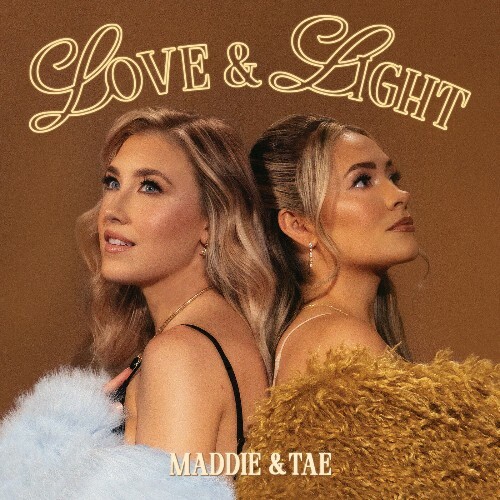  Maddie & Tae - Love & Light (2025) 