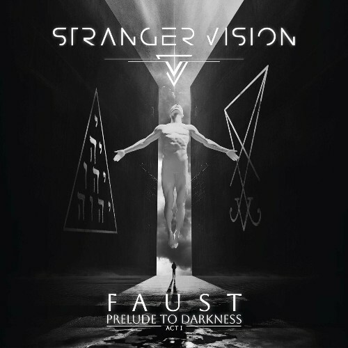  Stranger Vision - FAUST Act I: Prelude To Darkness (2024) 