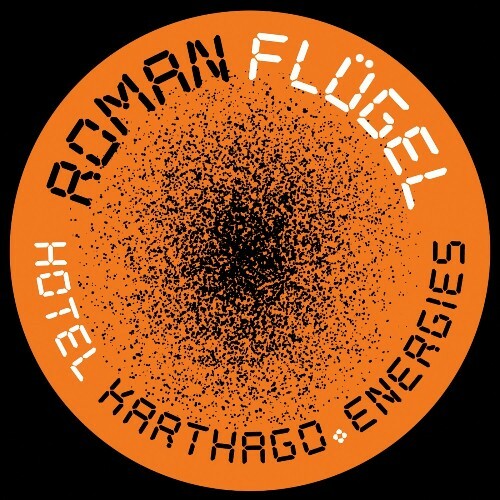  Roman Flügel - Hotel Karthago / Energies (2024) 