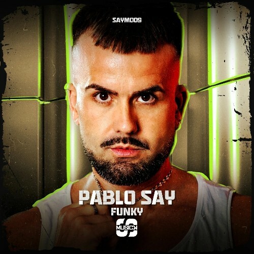 Pablo Say - Funky (2026) Pablo Say - Funky (2026)