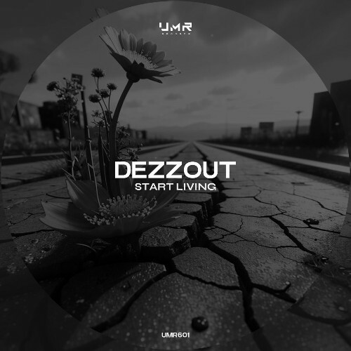  DEZZOUT - Start Living (2025) 