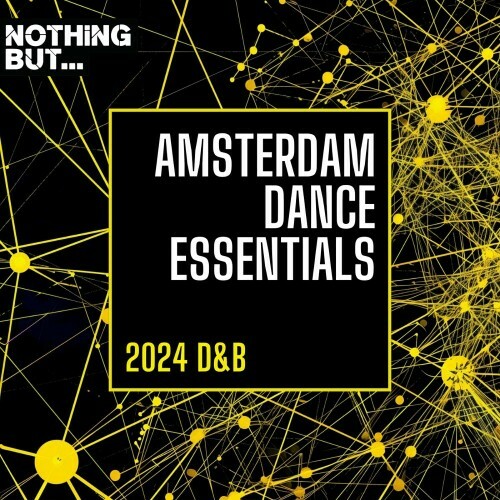  Nothing But... Amsterdam Dance Essentials 2024 Drum & Bass (2024) 