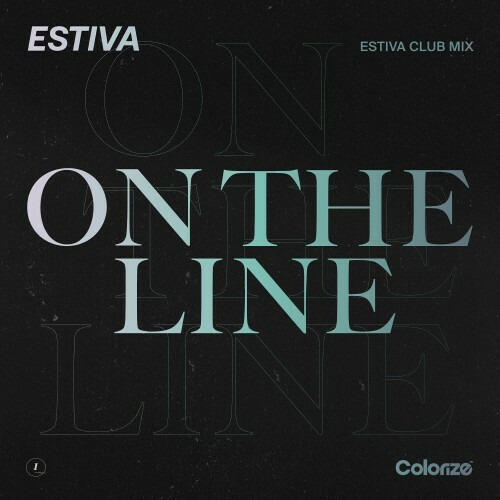  Estiva - On The Line (Estiva Club Mix) (2023) 