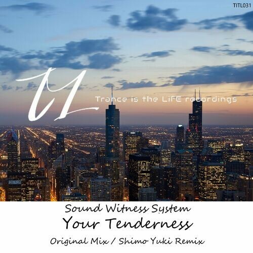  Sound Witness System - Your Tenderness (2023) 