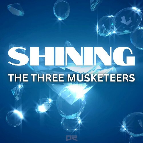  The Three Musketeers - Shining (2023) 
