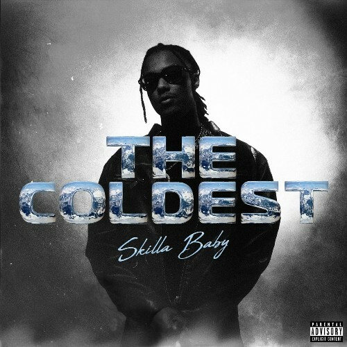  Skilla Baby - The Coldest (Deluxe) (2024) 