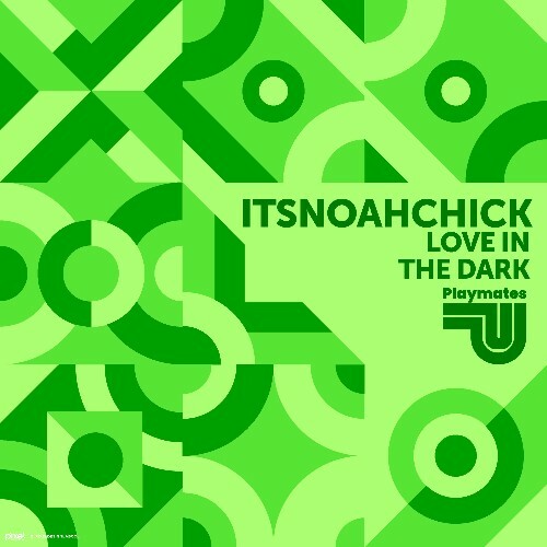  itsnoahchick - Love in the Dark (2024) 