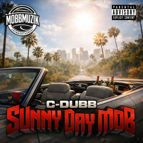  C-Dubb - Sunny Day Mob (2026) 