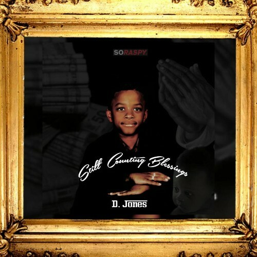  D. Jones - Still Counting Blessings (2025) 