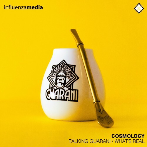  Cosmology - Talking Guarani / What's Real (2024) 