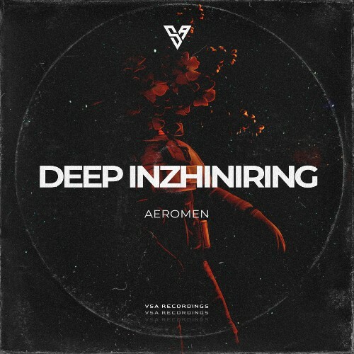  Deep Inzhiniring - Aeromen (2024) 