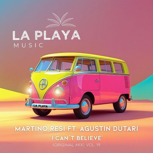  Agustin Dutari & MartinoResi - I Can't Believe MartinoResi, Agustin Dutari (2026) 
