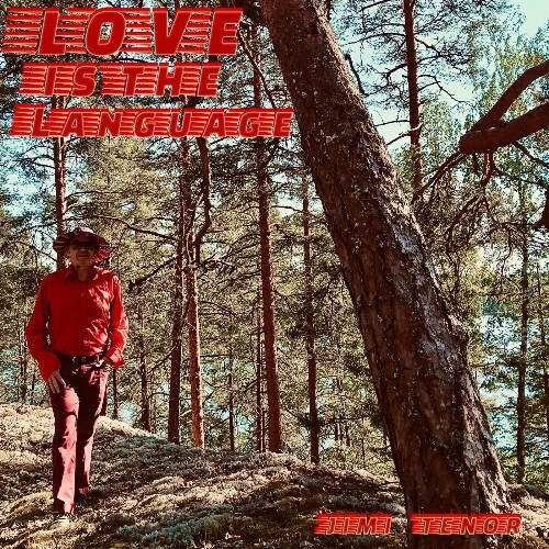  Jimi Tenor - Love Is the Language (2025) 