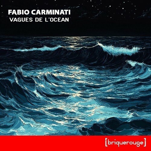 Fabio Carminati - Vagues De L'Océan (2025)