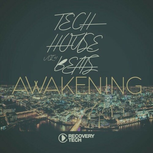  Tech House Beats Awakening, Vol.01 (2024) 