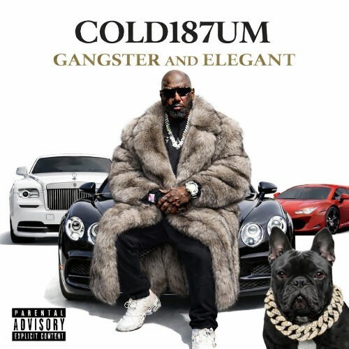 Cold 187um — Gangster And Elegant (2026)