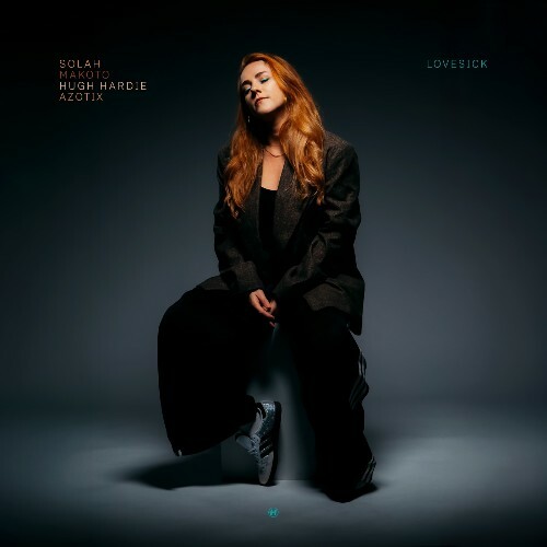  Solah, Makoto, Hugh Hardie & Azotix - Lovesick (2026) 