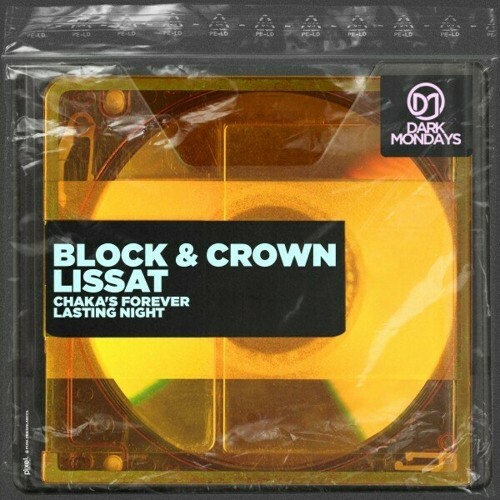  Block & Crown x Lissat - Chaka's Forever Lasting Night (2025) 