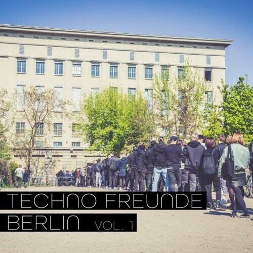  Techno Freunde Berlin, Vol. 1 (2024) 