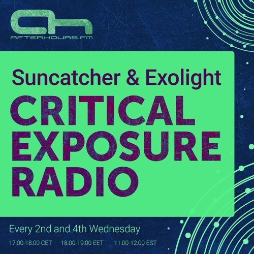 Suncatcher & Exolight - Critical Exposure Radio 177 (2024-11-13)