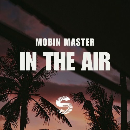  Mobin Master - In The Air (2026) 