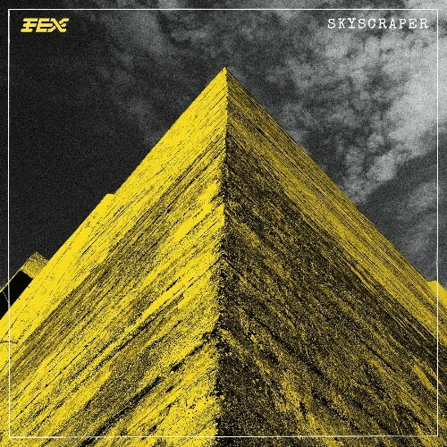  Fex - Skyscraper (2025) 