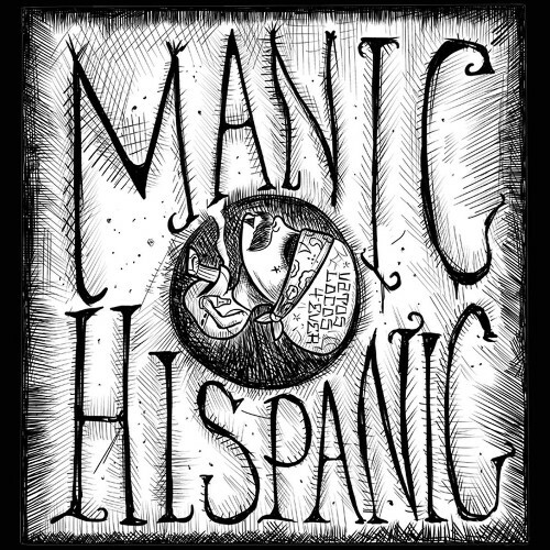  Manic Hispanic - Manic Hispanic (2026) 