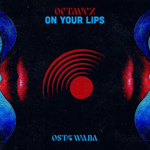  Octavez - On Your Lips (2026) 