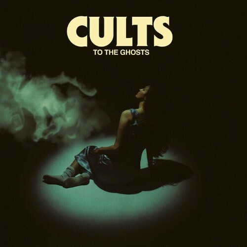 MP3:  Cults - To the Ghosts (2024) Онлайн