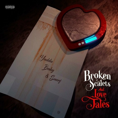  Yadda Baby & Smerf Lo - Broken Scales & Love Tales (2024) 