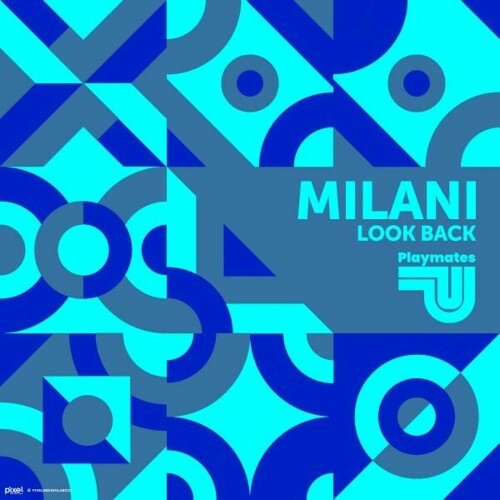  Milani - Look Back (2024) 