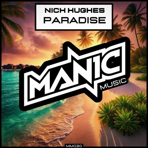  Nick Hughes - Paradise (2025) 