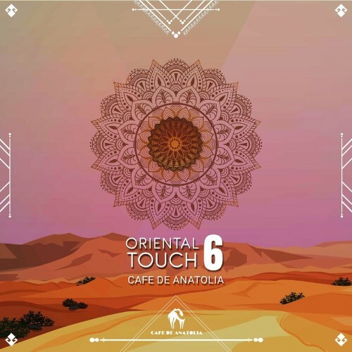 VA - Oriental Touch 6 (2022) (MP3)