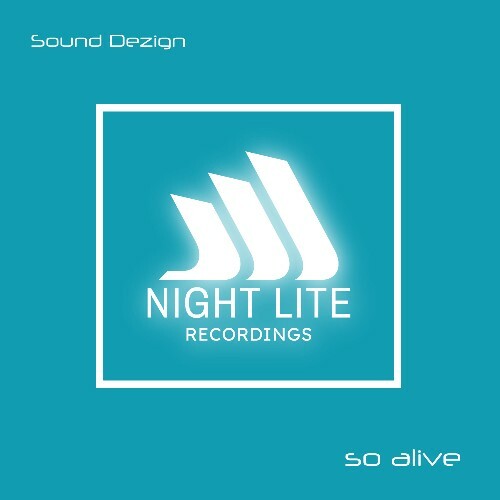  Sound Dezign - So Alive (2026) 