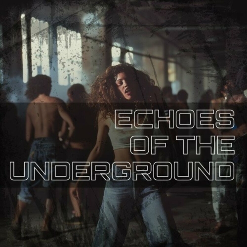  Echoes of the Underground (2025) 