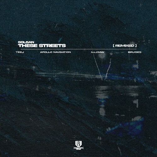  Solsan - These Streets (Remixed) (2026) 