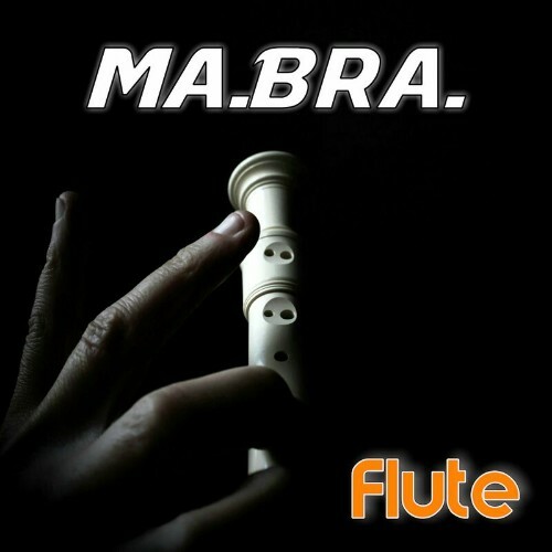  Ma.Bra. - Flute (2K24) (2024) 