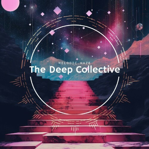 VA - The Deep Collective: Melodic Haze (2024) (MP3) MEU17ZR_o