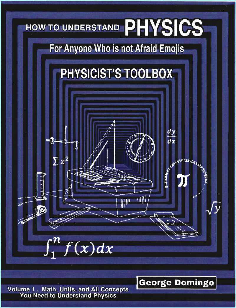 How To Understand Physics Physicist’s Toolbox For Anyone Who Is Not Afraid Of Emojis (Domingo PhD, George) How To Understand Physics Physicist’s Toolbox For Anyone Who Is Not Afraid Of Emojis (Domingo PhD, George)