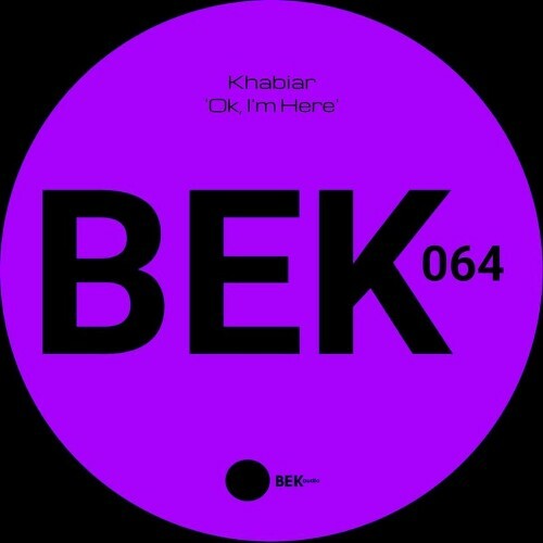  Khabiar - Ok, I'm Here (2025) 