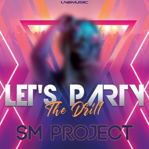  SM Project - Let's Party (The Drill) (2024) 