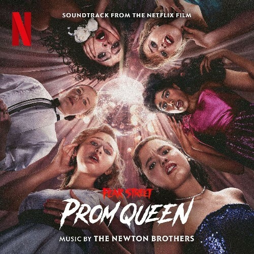  The Newton Brothers - Fear Street: Prom Queen (Soundtrack from the Netflix Film) (2025) 